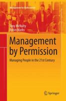 Management by Permission: Managing People in the 21st Century 3319797581 Book Cover