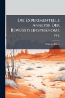 Die Experimentelle Analyse Der Bewusstseinsphänomene 1144985013 Book Cover