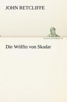 Die Wölfin Von Skadar 3842410867 Book Cover