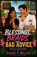 Blessings, Braids, and Bad Advice B0H28MBYCK Book Cover
