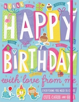 Happy Birthday With Love From Me 1788436776 Book Cover