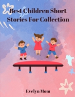 Best Children Short Stories For Collection B0BD1V2FX2 Book Cover