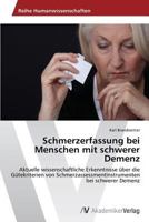 Schmerzerfassung Bei Menschen Mit Schwerer Demenz 3639627199 Book Cover