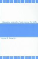 Managing a Family-Fixed Income Portfolio 1883249716 Book Cover