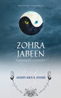 Zohra Jabeen: Forbidden Identity B08VCYHN7Y Book Cover