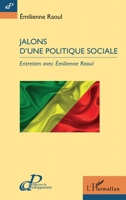 Jalons d'une politique sociale: Entretien avec Emilienne Raoul (Prospective Du Développement) (French Edition) 2343197040 Book Cover