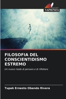 Filosofia del Conscientidismo Estremo (Italian Edition) 6630511840 Book Cover