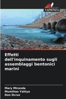 Effetti dell'inquinamento sugli assemblaggi bentonici marini 6205993473 Book Cover