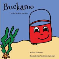 Buckaroo: The Little Red Bucket 0998740802 Book Cover