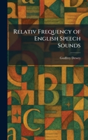 Relativ Frequency of English Speech Sounds 1025951506 Book Cover
