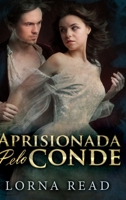 Aprisionada Pelo Conde 4824115159 Book Cover