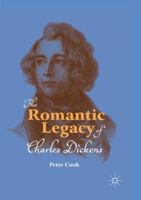 The Romantic Legacy of Charles Dickens 3030072525 Book Cover