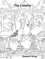 The Colorful Gnome Stories 1098398572 Book Cover