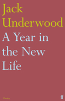 A Year in the New Life 0571367259 Book Cover