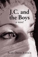 J.C. and the Boys 1435706676 Book Cover