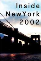 Inside New York [With Wallet-Sized Subway Map] 1892768224 Book Cover