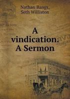 A Vindication. a Sermon 5518567421 Book Cover