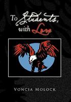 To Students, with Love 1436323096 Book Cover