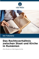 Das Rechtsverhältnis zwischen Staat und Kirche in Rumänien (German Edition) 6207659864 Book Cover
