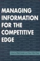 Managing Information for the Competitive Edge 1555702155 Book Cover