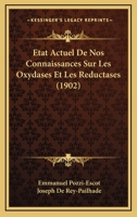 Etat Actuel De Nos Connaissances Sur Les Oxydases Et Les Reductases (1902) 1141414074 Book Cover
