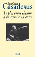 Le Plus Court Chemin d'un coeur à un autre 2234047544 Book Cover