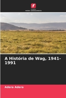 A História de Wag, 1941-1991 6204150545 Book Cover