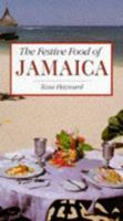 The Festive Food of Jamaica 1856262405 Book Cover