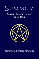 Summum: Sealed Except to the Open Mind 0943217148 Book Cover