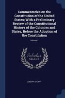 Commentaries On The Constitution Of The United States; Volume 2 1240147589 Book Cover