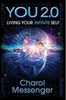 You 2.0: Living Your Infinite Self: Volume 2 (Living your Higher Self) 1732071721 Book Cover
