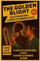 The Golden Blight 1376494779 Book Cover