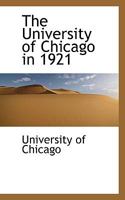 The University of Chicago in 1921 0526598654 Book Cover