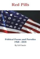 Red Pills: Political Poems and Parodies 1968 - 2018 1721224424 Book Cover