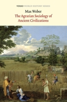 The Agrarian Sociology of Ancient Civilizations (World History Series) 0902308084 Book Cover
