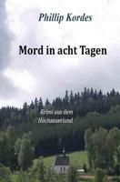 Mord in acht Tagen 1508551669 Book Cover