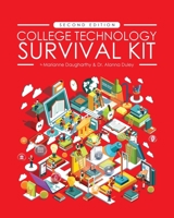 College Technology Survival Kit 1793529310 Book Cover