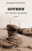 Govenn: Les Destinées contrariées (Rue Des Écoles) (French Edition) 234318397X Book Cover
