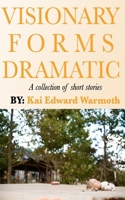 Visionary Forms Dramatic B0F31FQRRT Book Cover