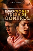 Emociones Fuera de Control B0C1HZYRNS Book Cover