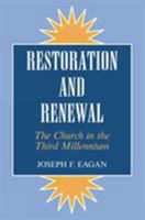 Restoration and Renewal: The Church in the Third Millennium 1556127634 Book Cover