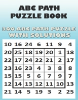 ABC Path Puzzles Book: 300 Abd Path Puzzles with Solutions B098WDB42F Book Cover