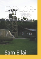 EXPLOR-A-THON B0CHCJW98J Book Cover