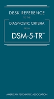 Desk Reference to the Diagnostic Criteria from Dsm-5-Tr 0890425795 Book Cover
