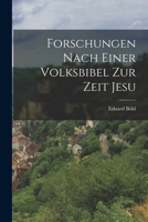 Forschungen Nach Einer Volksbibel Zur Zeit Jesu: Und Deren Zusammenhang Mit Der Septuaginta-übersetzung 1019313110 Book Cover