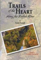 Trails of the Heart: Along the Buffalo River 1578336708 Book Cover