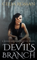 Devil's Branch 1943465584 Book Cover