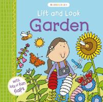 Lift and Look Garden (Bloomsbury Lift & Look) 1408864029 Book Cover