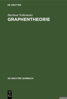 Graphentheorie : Mit Algorithmen und Anwendungen 3110042614 Book Cover