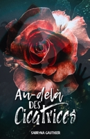 Au delà des cicatrices (French Edition) B0CNWGXS1S Book Cover